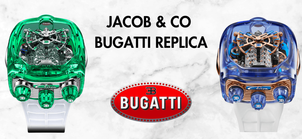Discover The Excellence Of Jacob And Co Replica Bugatti Watches: Andrew Tate &Amp; Jacob And Co Editions 1 Jacob And Co Replica Bugatti