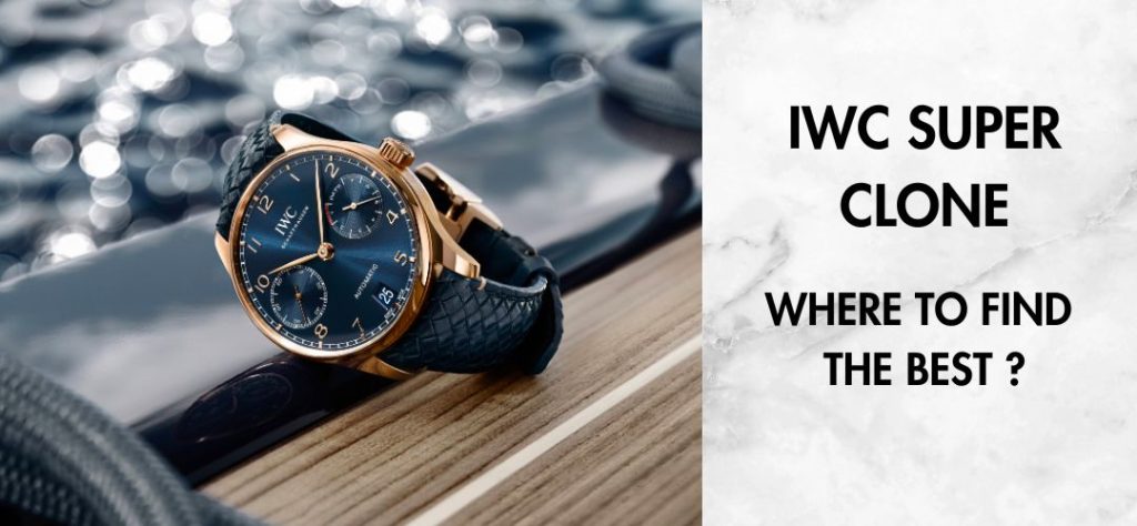 IWC SUPER CLONES