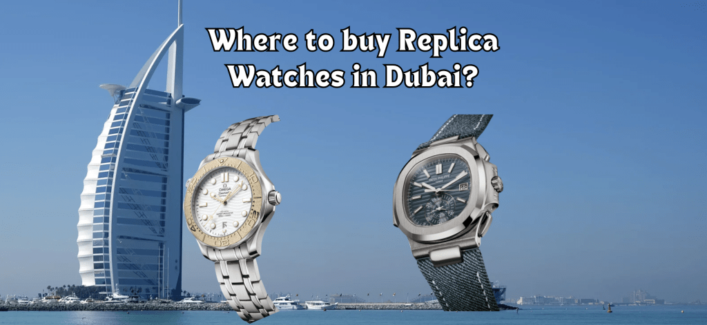 Replica Watches Dubai. Your Ultimate Guide To Buying Replica Watches In Dubai. 1 Screenshot 2024 06 06 At 3.29.25 Pm