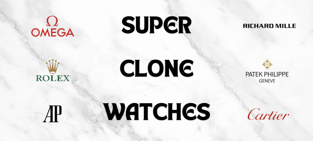 Super Clone Watches